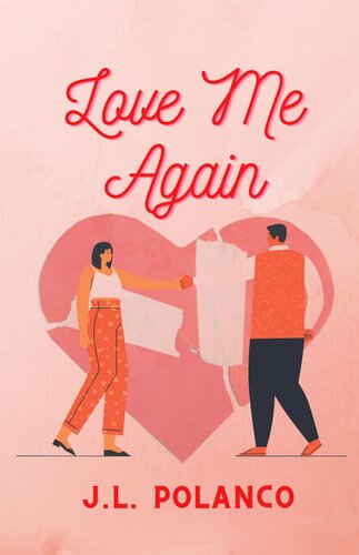 Love Me Again Jl Polanco