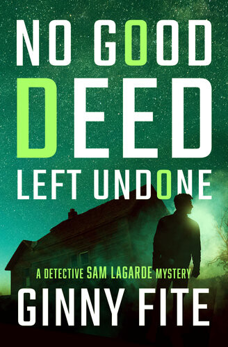 No Good Deed Left Undone Ginny Fite