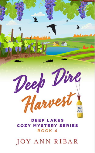 Deep Dire Harvest Joy Ann Ribar