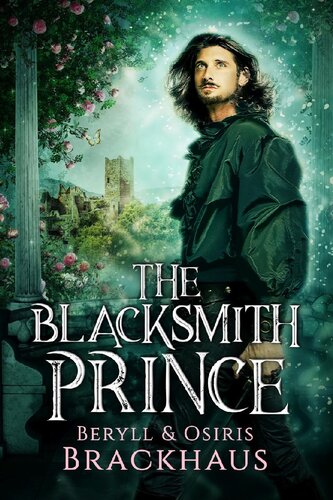 The Blacksmith Prince Osiris Brackhaus Beryll Brackhaus