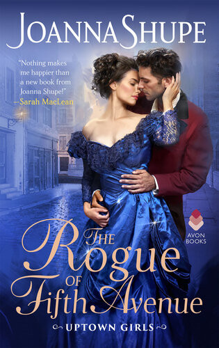 The Rogue Of Fifth Avenue Uptown Girls Joanna Shupe