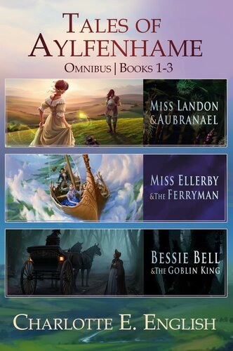 The Tales Of Aylfenhame Compendium Books 13 Charlotte E English