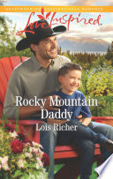 Rocky Mountain Daddy Lois Richer