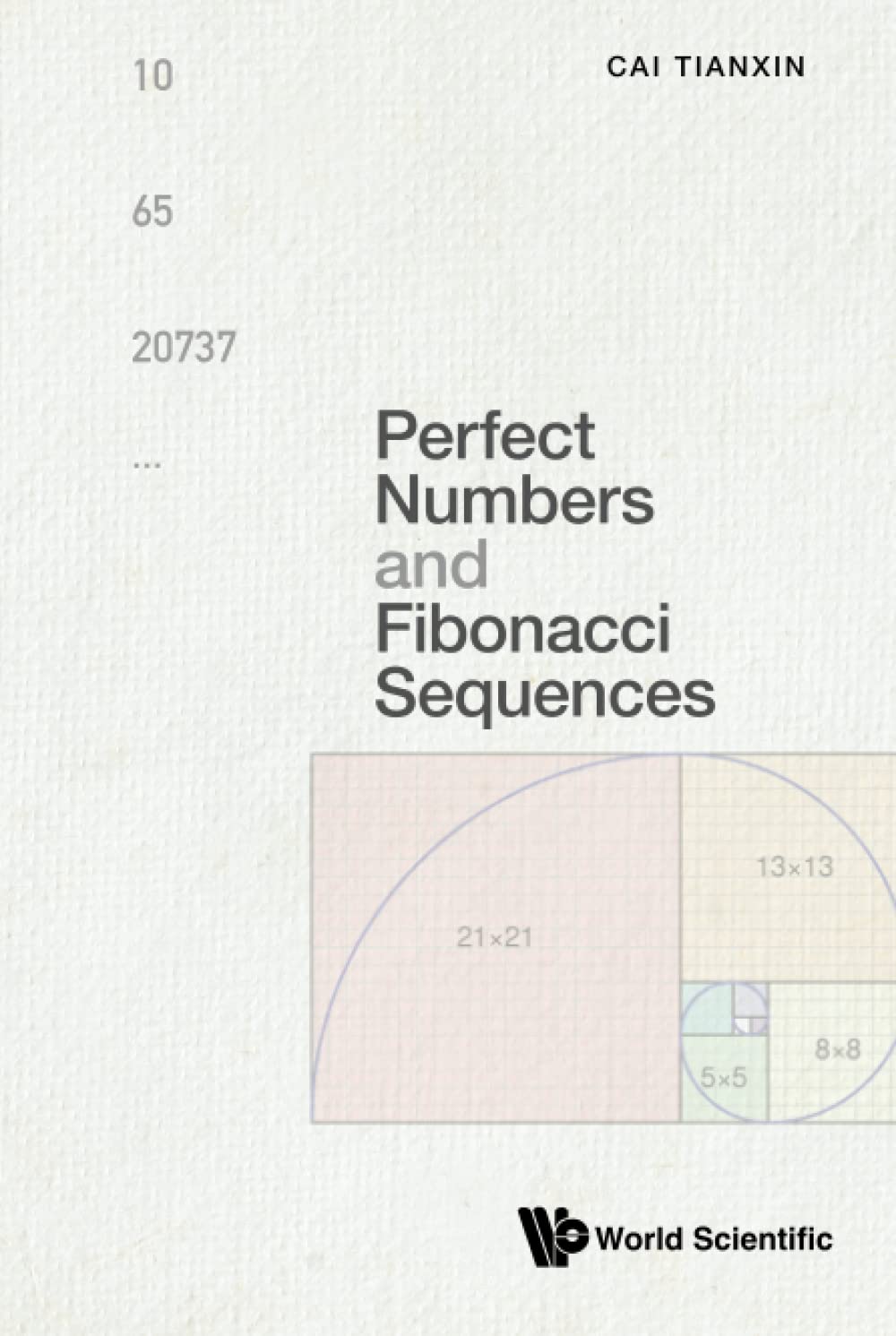 Perfect Numbers And Fibonacci Sequences Tianxin Cai
