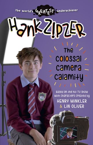 Hank Zipzer The Colossal Camera Calamity Theo Baker