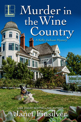 Murder In The Wine Country A California Bb Cozy Mystery Janet Finsilver