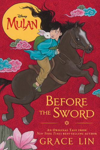 Mulan Before The Sword Grace Lin