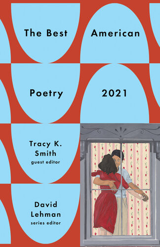 The Best American Poetry 2021 David Lehman