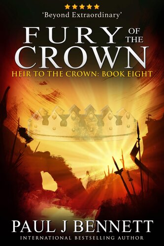 Fury Of The Crown 1st Edition Paul J Bennett