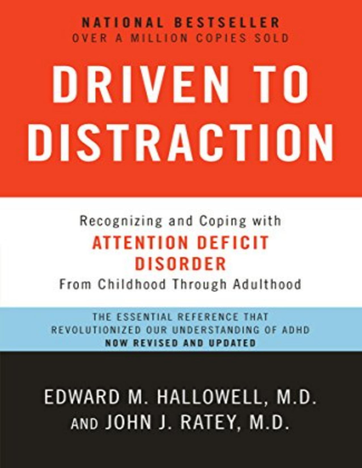 Driven To Distraction Revised Edward M Hallowell John J Ratey
