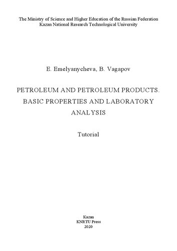 Petroleum And Petroleum Products Basic Properties And Laboratory Analysis Tutorial Emelyanycheva E