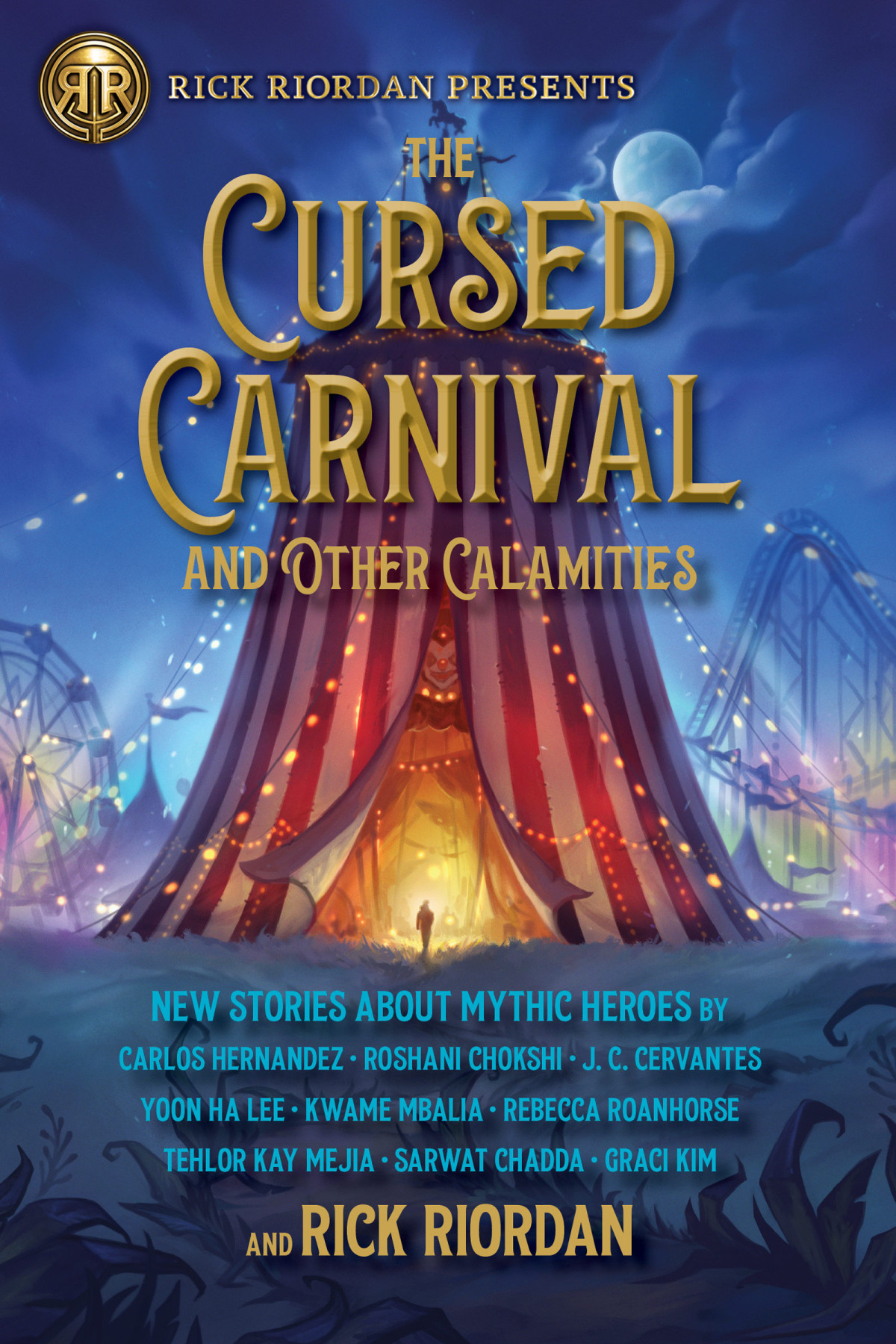 The Cursed Carnival And Other Calamities Rick Riordan
