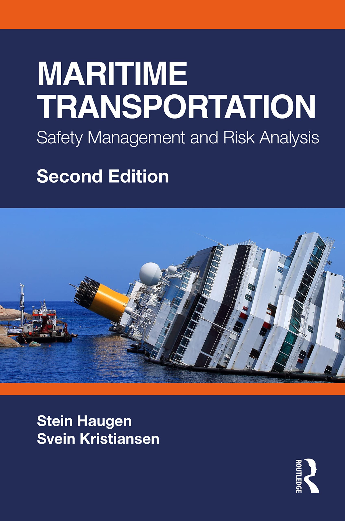 Maritime Transportation Safety Management And Risk Analysis 2nd Edition Stein Haugen