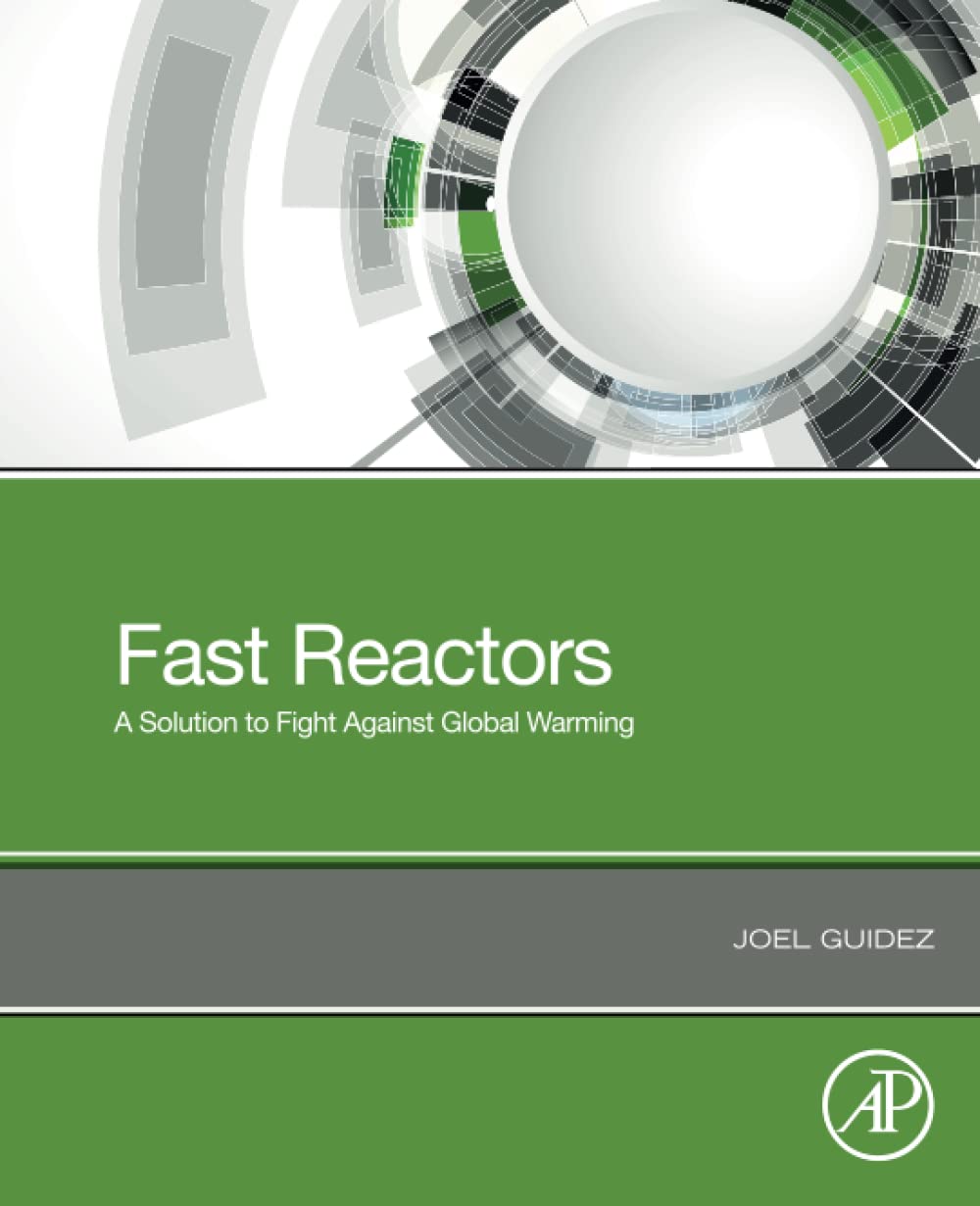 Fast Reactors A Solution To Fight Against Global Warming Joel Guidez