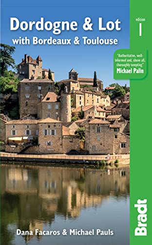 Dordogne And Lot 1st Edition Dana Facaros Michael Pauls