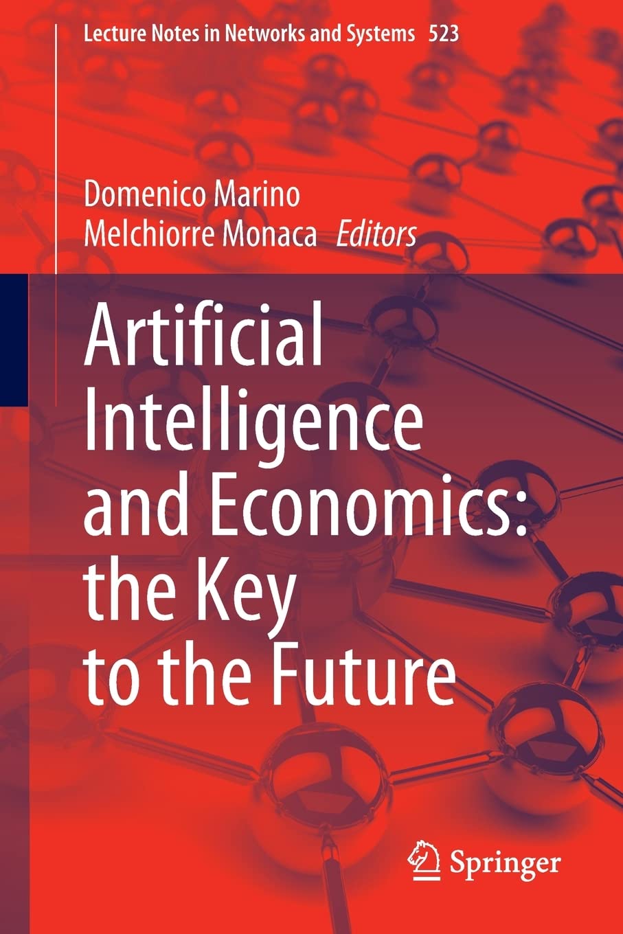 Artificial Intelligence And Economics The Key To The Future Domenico Marino