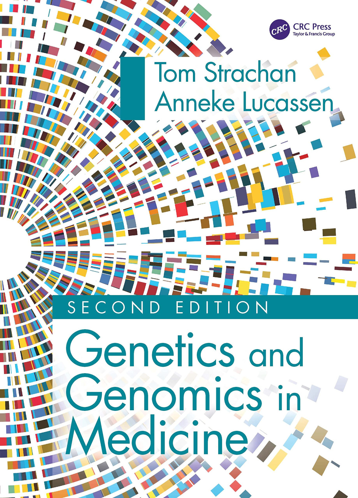 Genetics And Genomics In Medicine 2nd Edition 2nd Tom Strachan