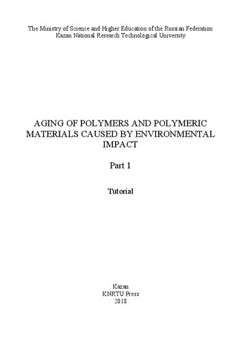 Aging Of Polymers And Polymeric Materials Caused By Environmental Impact Tutorial In 2 Parts Part 1 Cherezova E