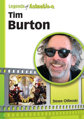 Tim Burton Filmmaker Steven Otfinoski