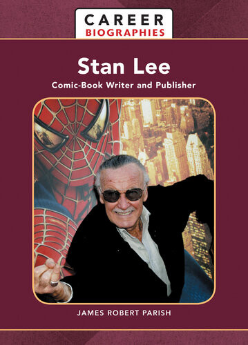 Stan Lee Comicbook Writer And Publisher 2nd Edition James Robert Parish