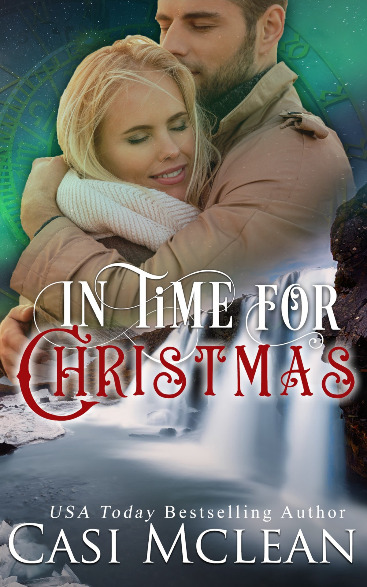 In Time For Christmas A Three Sisters Island Mysteries Magical Moment Time Travel Romantic Suspense Casi Mclean