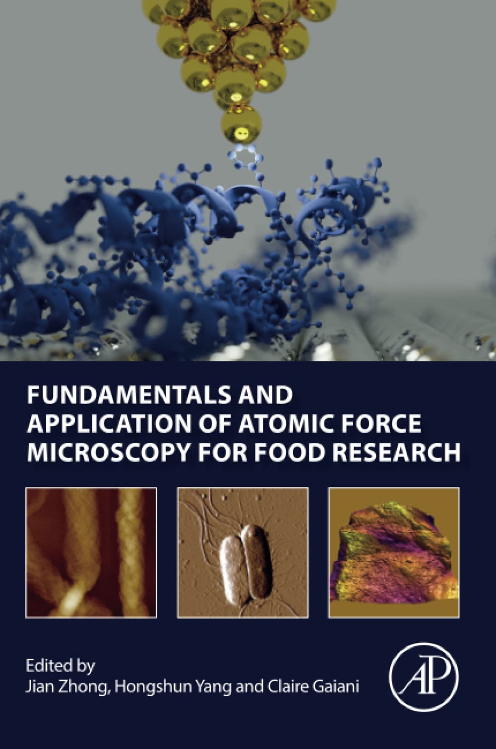 Fundamentals And Application Of Atomic Force Microscopy For Food Research Jian Zhong
