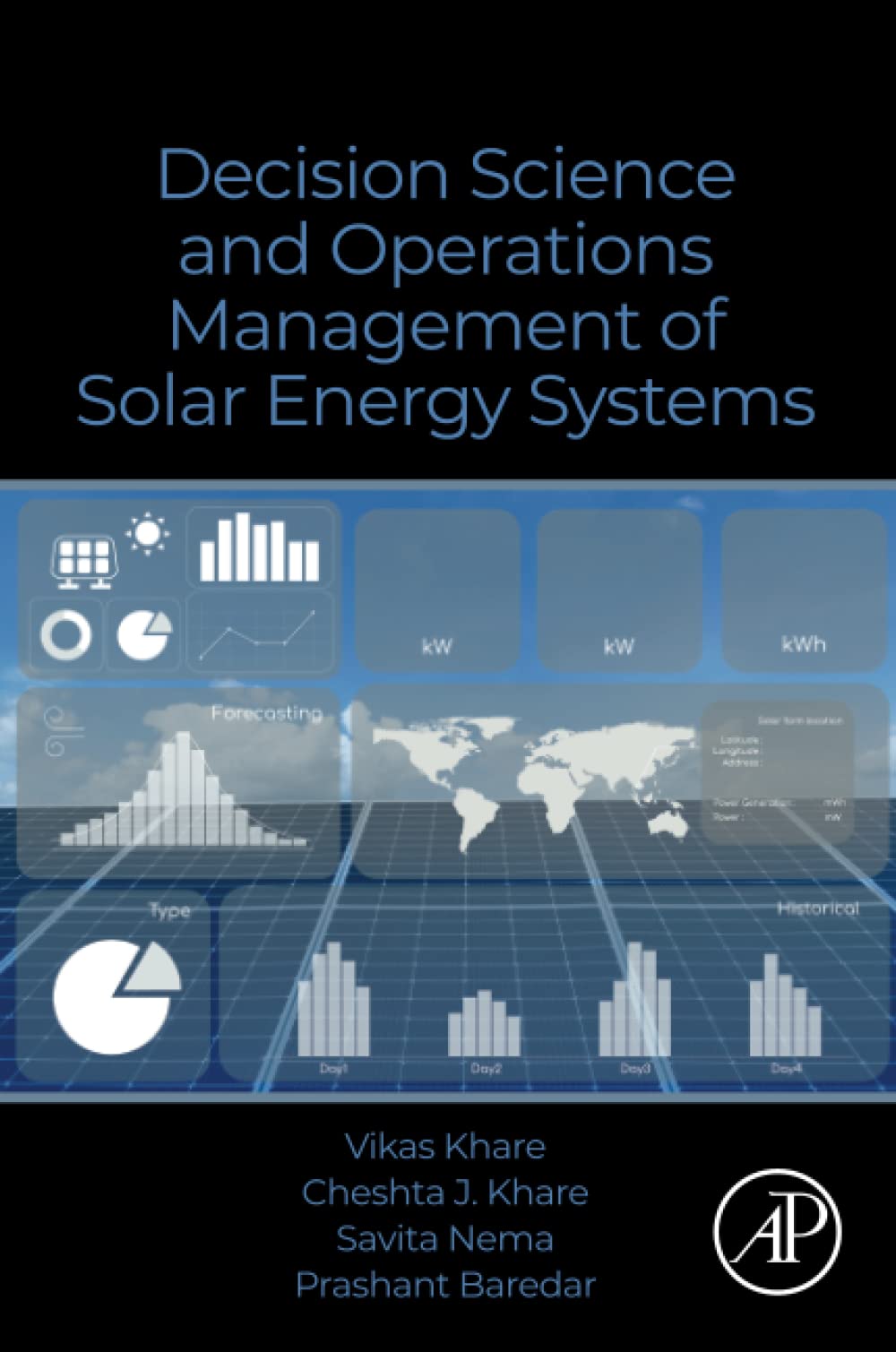 Decision Science And Operations Management Of Solar Energy Systems Vikas Khare