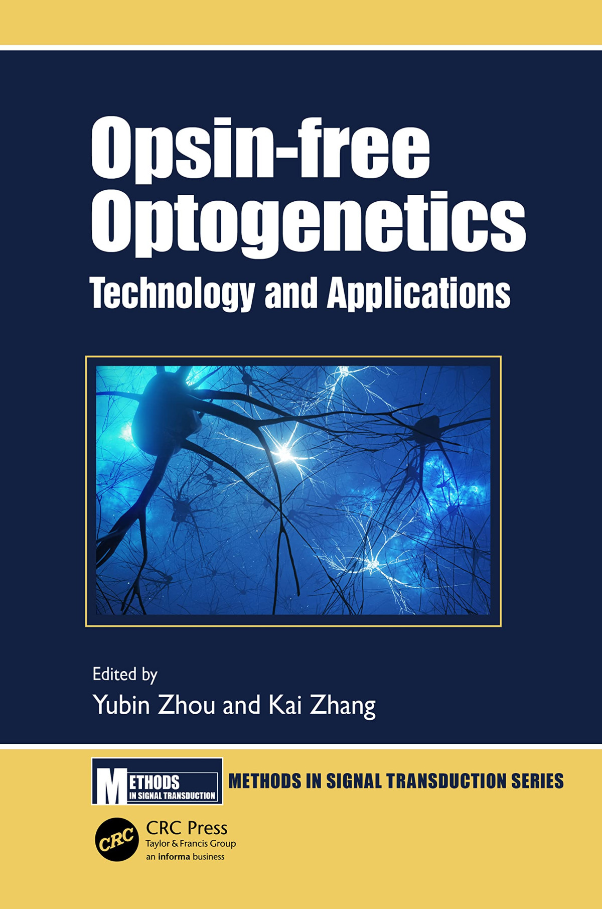 Opsinfree Optogenetics Technology And Applications Yubin Zhou