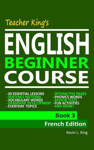 Teacher Kings English Beginner Course Book 3french Edition Kevin L King