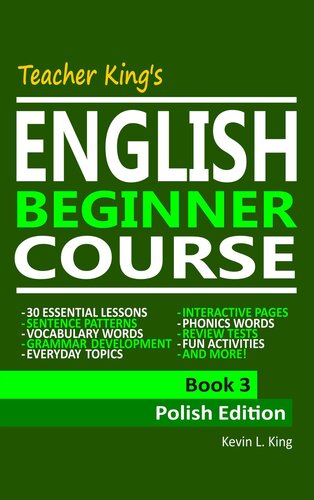 Teacher Kings English Beginner Course Book 3polish Edition Kevin L King