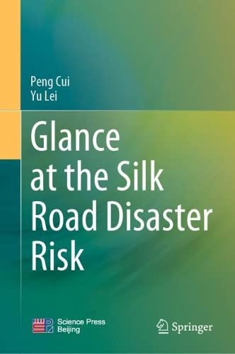 Glance At The Silk Road Disaster Risk Peng Cui Yu Lei