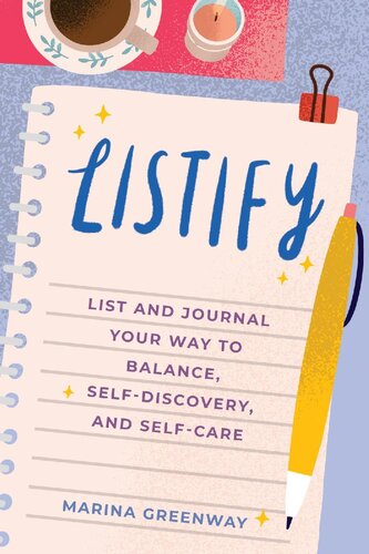 Listify List And Journal Your Way To Balance Selfdiscovery And Selfcare Mindfulness Gift Marina Greenway