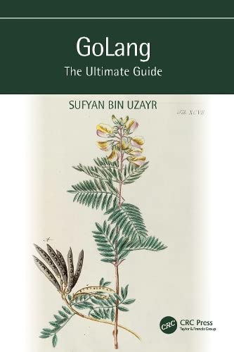 Golang The Ultimate Guide Sufyan Bin Uzayr