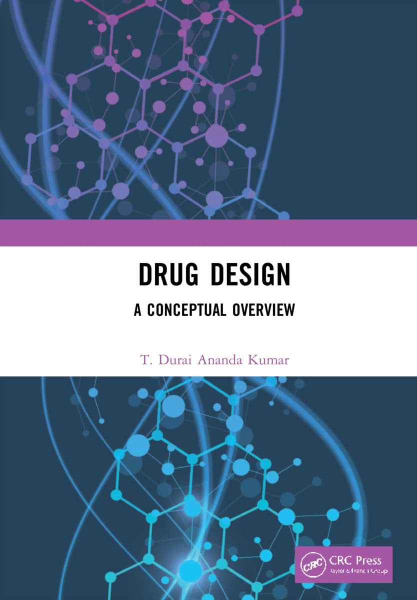 Drug Design A Conceptual Overview T Durai Ananda Kumar