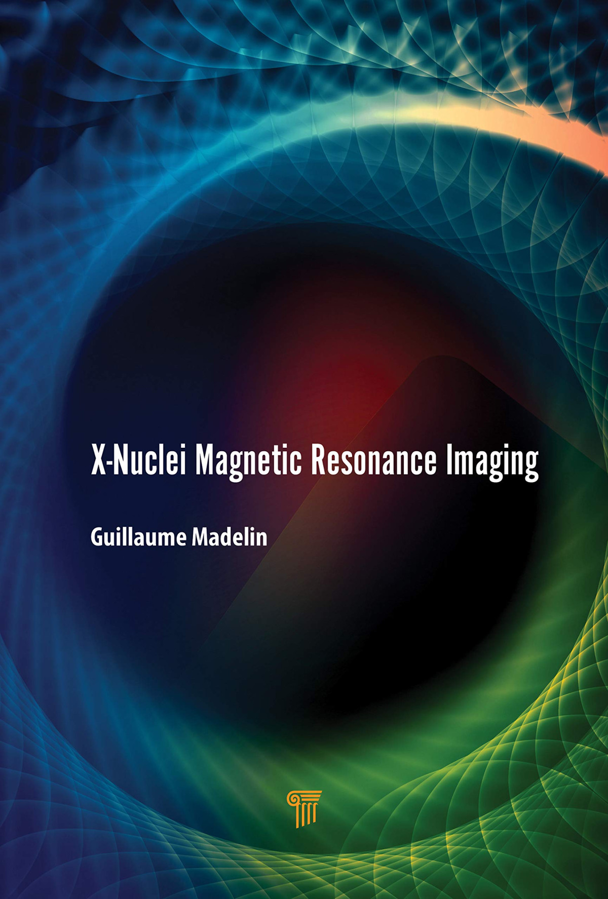 Xnuclei Magnetic Resonance Imaging Guillaume Madelin