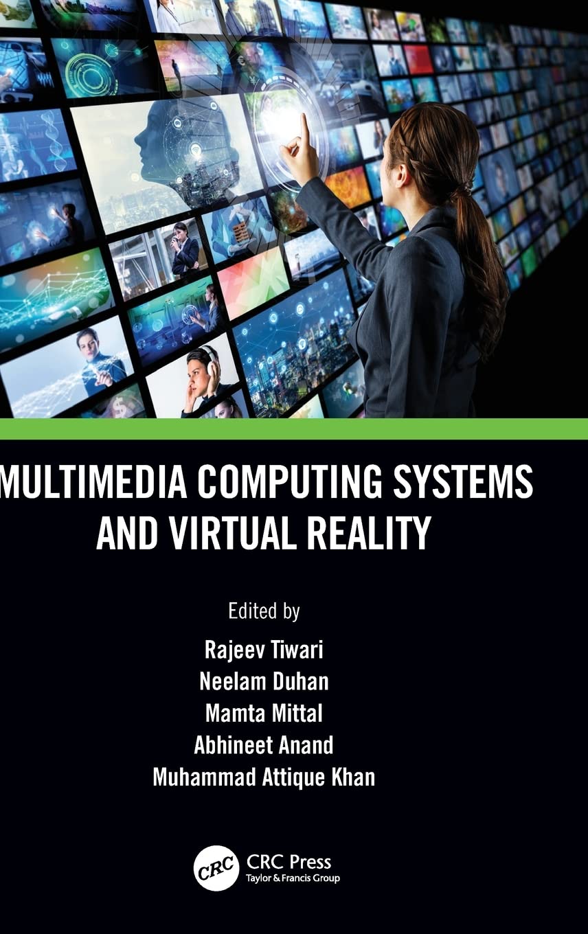 Multimedia Computing Systems And Virtual Reality Rajeev Tiwari
