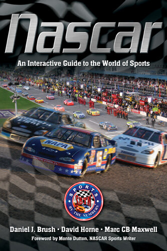 Nascar An Interactive Guide To The World Of Sports Daniel J Brush