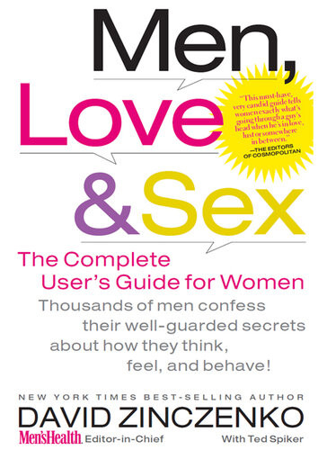 Men Love Sex The Complete Users Guide For Women David Zinczenko