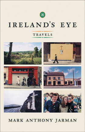 Irelands Eye Travels Mark Jarman
