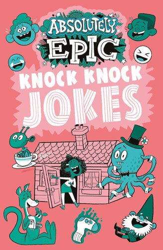 Absolutely Epic Knock Knock Jokes Ivy Finnegan