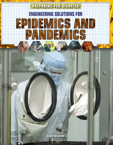 Engineering Solutions For Epidemics And Pandemics Kara Rogers