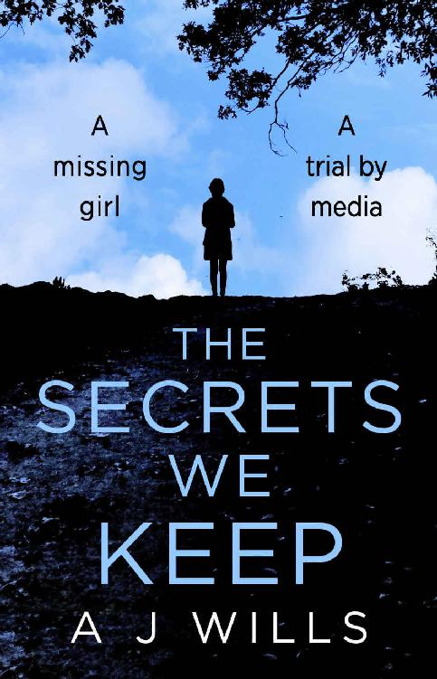 The Secrets We Keep A J Wills