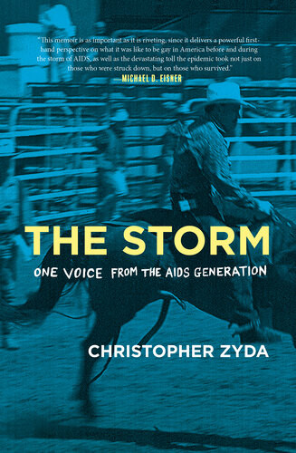 The Storm One Voice From The Aids Generation Christopher Zyda