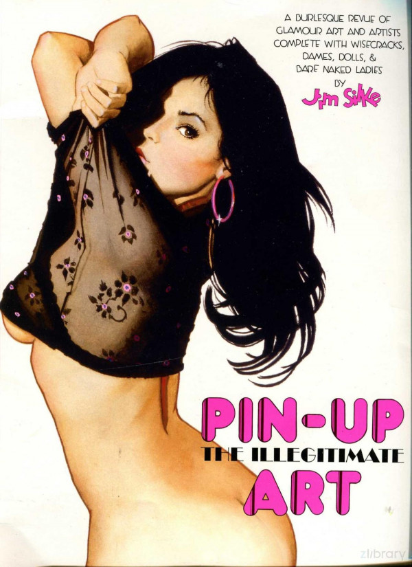 Pinup The Illegitimate Art Jim Silke