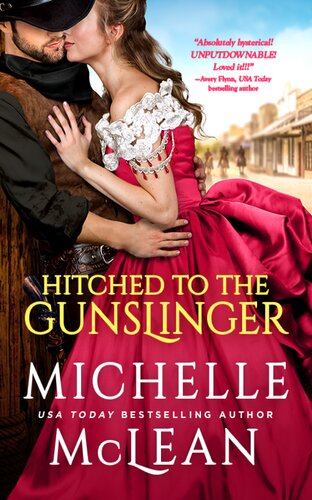 Hitched To The Gunslinger Michelle Mclean