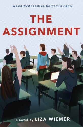 The Assignment Liza Wiemer