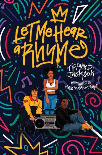 Let Me Hear A Rhyme Tiffany D Jackson