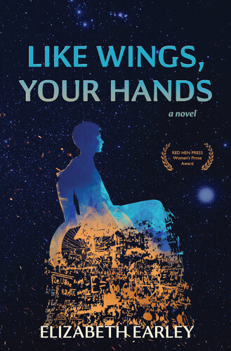 Like Wings Your Hands Elizabeth Earley