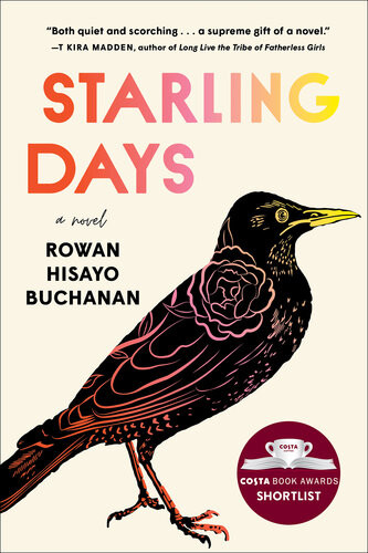 Starling Days Rowan Hisayo Buchanan