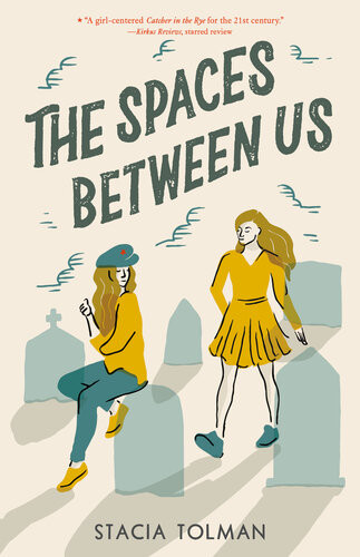 The Spaces Between Us Stacia Tolman